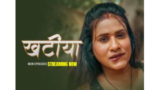 Khatiya E05 2025 Hindi Hot Web Series Porn Hulchul