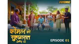 Komal Ki Suhagraat E01 2025 Hindi Hot Web Series Porn Jugnu
