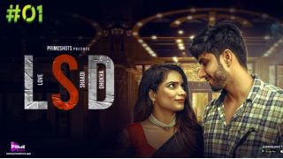 LSD E01 2022 Hindi Hot Web Series Porn PrimeShots