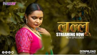 Lallu E05 (2024) Nazar Hindi Hot Web Series Porn