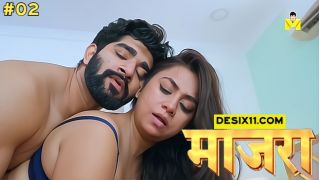 Maajra E02 2025 Hindi Hot Web Series Porn Mastram