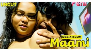 Maami E01 2025 Hindi Uncut Hot Web Series Porn FeniApp