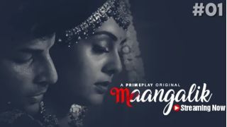 Maangalik E01 (2023) PrimePlay Hindi Hot Web Series Porn