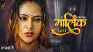 Malik E02 2024 Hindi Hot Web Series Porn Jalva