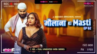 Mawlana Ki Masti E02 2025 Hindi Unedited Web Series Moodx