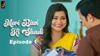 Meri Biwi Ki Shadi E01 2024 Hindi Hot Web Series Porn Jalva