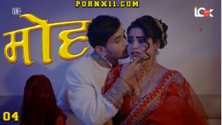 Moh E04 2025 Hindi Hot Web Series Porn LookEntertainment