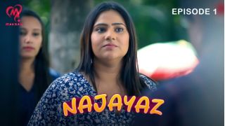 Najayaz E01 2025 Hindi Hot Web Series Porn Makhan