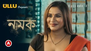 Namak E02 2023 Bengali Hot Web Series Porn Ullu