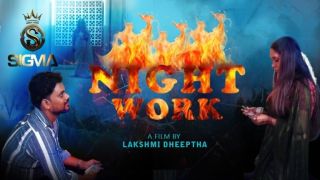 Night Work 2025 Malayalam Uncut Hot Short Film Porn Sigmaseries