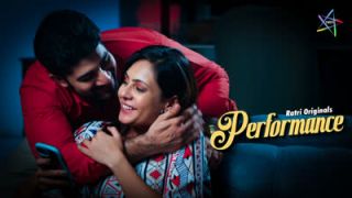 Performance E01 2025 Hindi Hot Web Series Porn Ratri