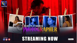 Photographer E02 2025 Hindi Hot Web Series Porn BulbulPlay