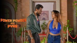 Power Powder Aur Pyar E03 2025 Hindi Hot Web Series Porn Alt