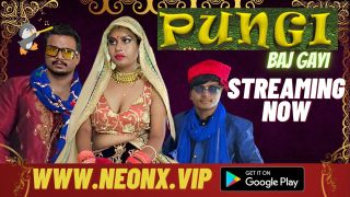 Pungi Baj Gayi 2025 Hindi Uncut Hot Short Film Porn Neonx