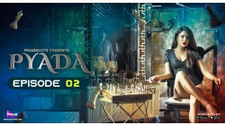 Pyada E02 2024 Hindi Hot Web Series Porn PrimeShots