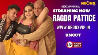 Ragada Pattice 2025 Hindi Uncut Hot Short Film Porn Neonx