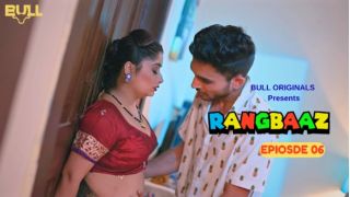 Rangbaaz E06 2025 Hindi Hot Series BullApp