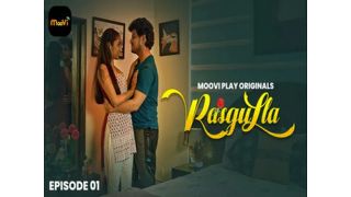 Rasgulla E01 2025 Hindi Hot Web Series Porn Moovi
