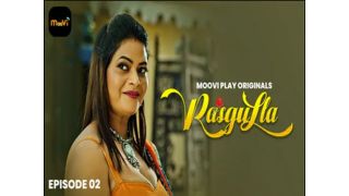 Rasgulla E02 2025 Hindi Hot Web Series Porn Moovi