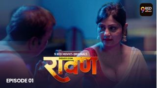 Ravan E01 2025 Hindi Hot Short Film Porn 9RedMovies