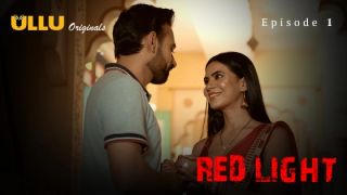 Red Light E01 2024 Hindi Hot Web Series Porn Ullu