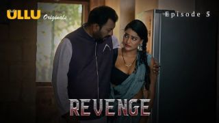 Revenge E05 2024 Hindi Hot Web Series Porn Ullu