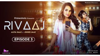 Rivaaj E03 2023 Hindi Hot Web Series Porn PrimeShots
