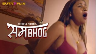 Sambhog E01 2025 Hindi Hot Web Series Porn SutraFlix