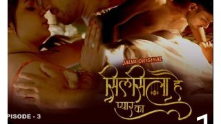 Silsila hai Pyaar ka E03 (2024) Jalva Hindi Hot Web Series Porn
