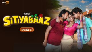 Sitiyabaaz E03 2024 Hindi Hot Web Series Porn DesiFlix