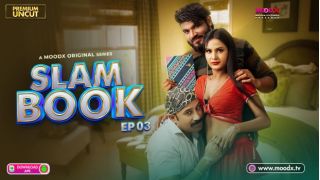 Slam Book E03 2025 Hindi Uncut Hot Web Series Porn Moodx