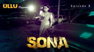 Sona E05 2024 Hindi Hot Web Series Porn Ullu