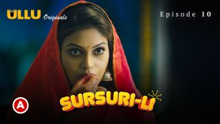 Sursuri-Li E10 2022 Hindi Hot Web Series Porn Ullu