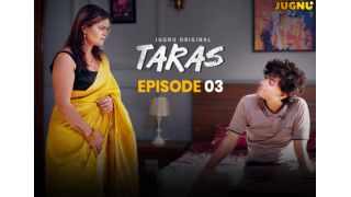 Taras E03 2025 Hindi Hot Web Series Porn Jugnu