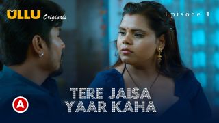Tere Jaisa Yaar Kaha E01 2023 Hindi Hot Web Series Porn Ullu