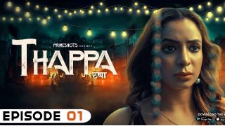 Thappa E01 (2022) PrimeShots Hindi Hot Web Series Porn