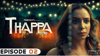 Thappa E02 (2022) PrimeShots Hindi Hot Web Series Porn