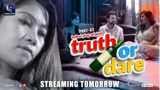 Truth or Dare E04 2025 Hindi Hot Web Series Porn BulBulPlay