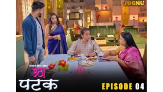 Utha Patak E04 2025 Hindi Hot Web Series Porn Jugnu