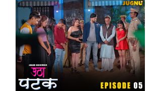 Utha Patak E05 2025 Hindi Hot Web Series Porn Jugnu