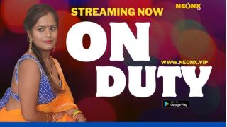on Duty 2025 Hindi Uncut Hot Short Film Porn Neonx