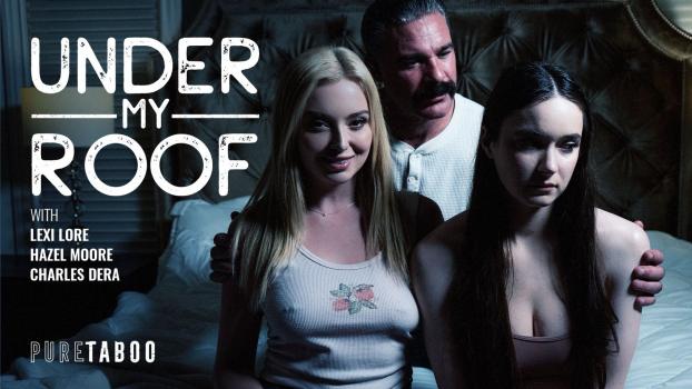 PureTaboo 2026 04 21 Lexi Lore And Hazel Moore Under My Roof
