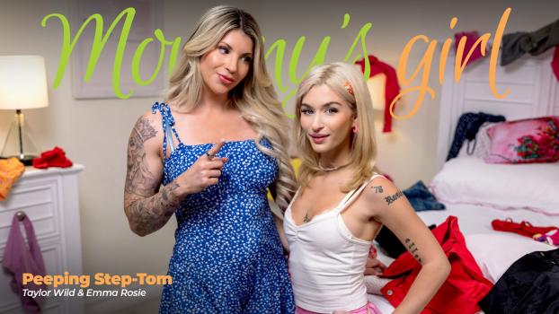 MommysGirl 2026 05 09 Emma Rosie And Taylor Wild Peeping Step Tom